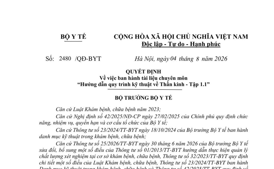 Quyết định 2480/QĐ-BYT năm 2026 về Tài liệu chuyên môn “Hướng dẫn quy trình kỹ thuật về Thần kinh - Tập 1.1” do Bộ trưởng Bộ Y tế ban hành