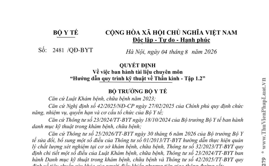 Quyết định 2481/QĐ-BYT năm 2026 về Tài liệu chuyên môn “Hướng dẫn quy trình kỹ thuật về Thần kinh - Tập 1.2” do Bộ trưởng Bộ Y tế ban hành