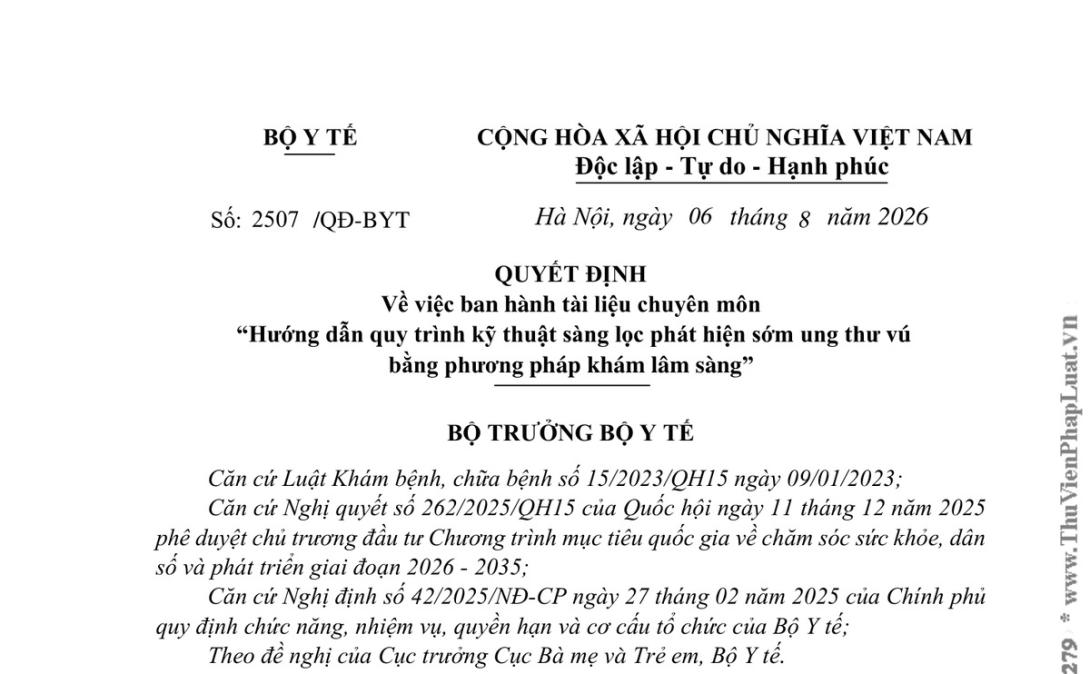 Quyết định 2507/QĐ-BYT năm 2026 về Tài liệu chuyên môn “Hướng dẫn quy trình kỹ thuật sàng lọc phát hiện sớm ung thư vú bằng phương pháp khám lâm sàng” do Bộ trưởng Bộ Y tế ban hành